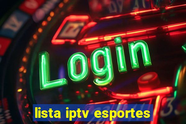 lista iptv esportes